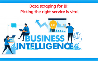 Data scraping for BI: Picking the right service is vital