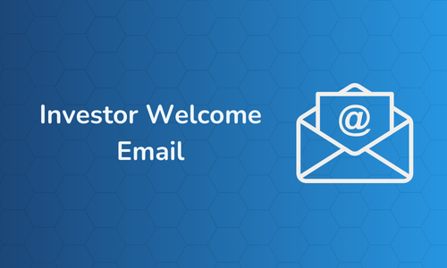 Investor Welcome Email