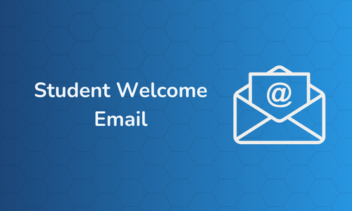 Student Welcome Email