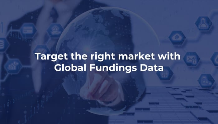 Target the right market with Global Fundings Data