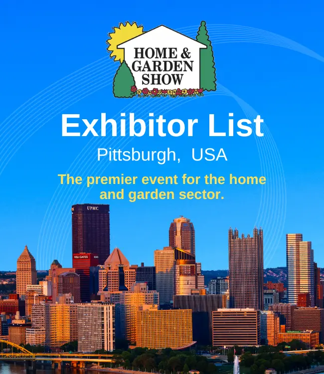 Pittsburgh Home and Garden Show Exhibitor List