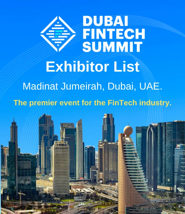 Dubai FinTech Summit Exhibitor List