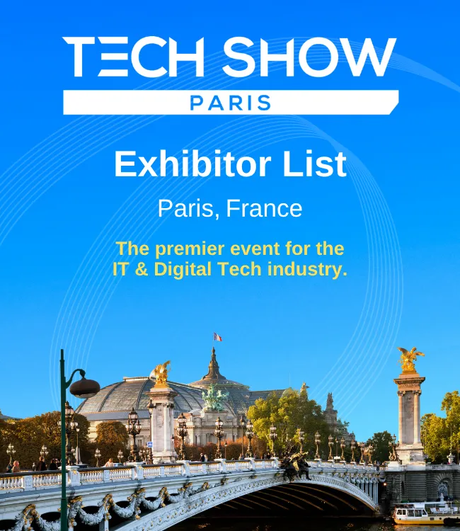 Tech Show Paris Exhibitor List