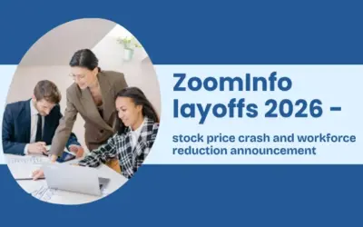 Why Did ZoomInfo Lay Off 600 Employees in 2026? The Full Breakdown