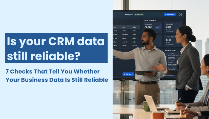 Data Quality Checks to Test Your Business Data Today